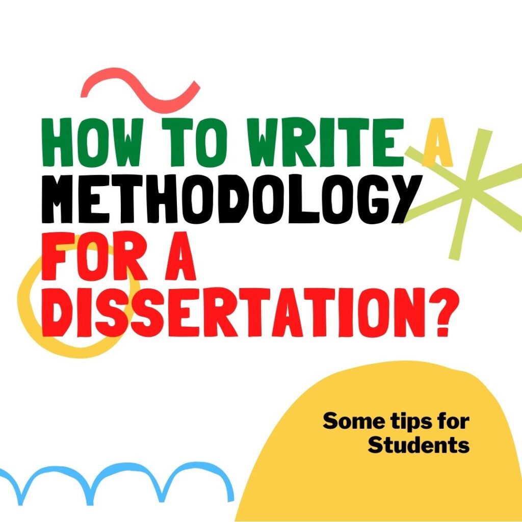 methodology for dissertation