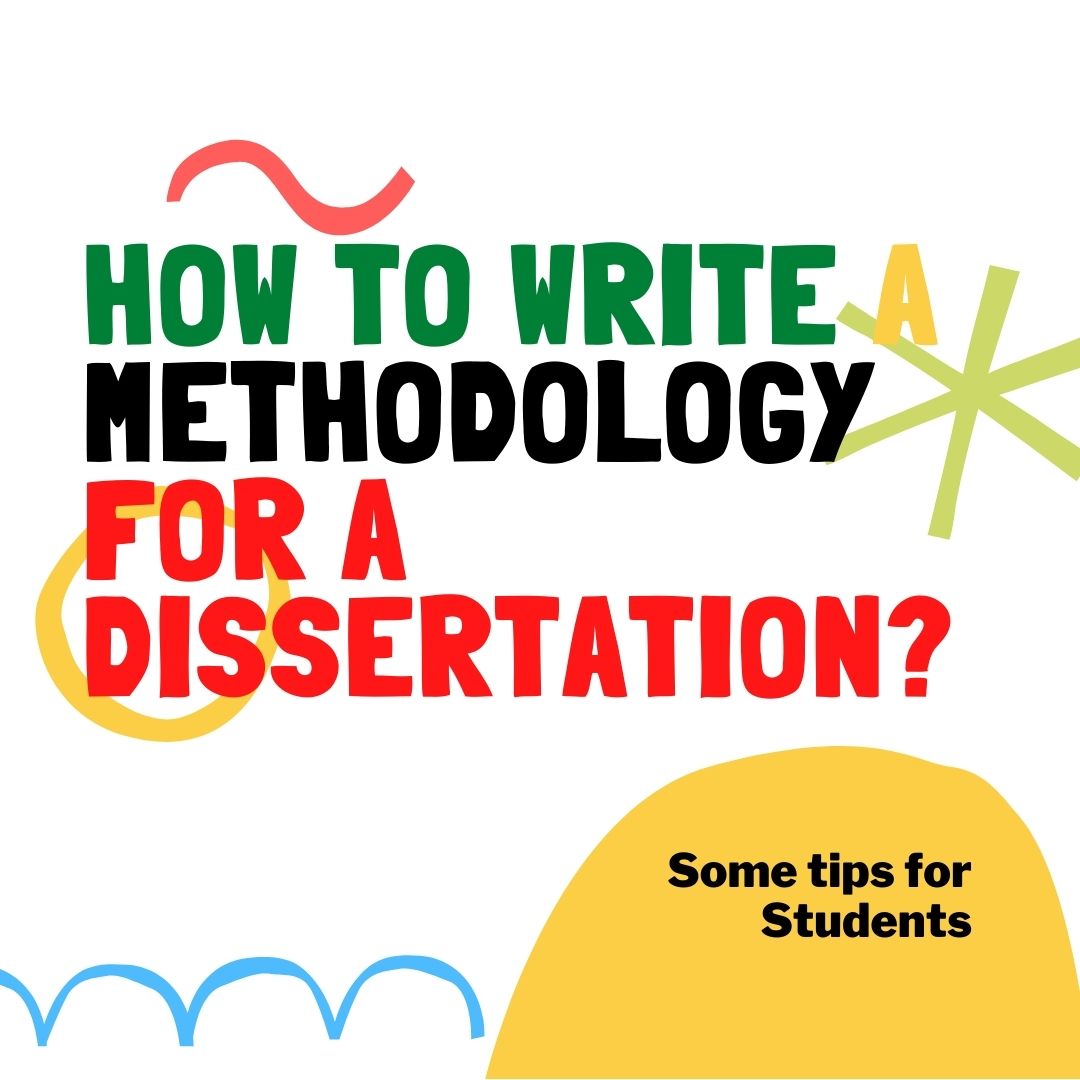 How To Write A Methodology For A Dissertation in 11